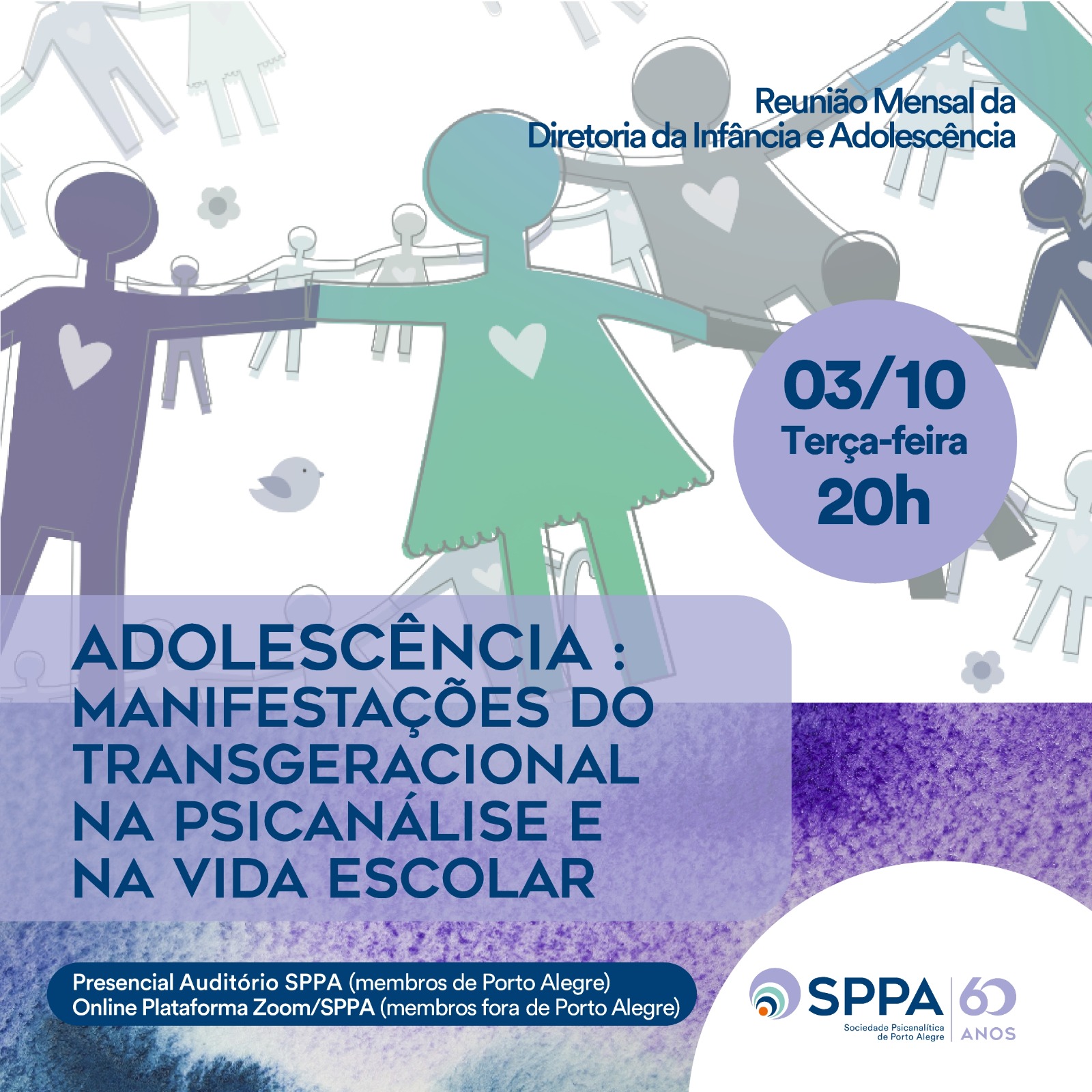 Reunião Mensal da Diretoria da Infância e Adolescência” Adolescência: Manifestações do transgeracional: na psicanálise e na vida escolar”