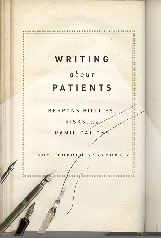 Writing about patients: responsabilities, risks, and ramifications