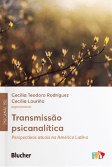 Transmissão psicanalítica: perspectivas atuais na América Latina