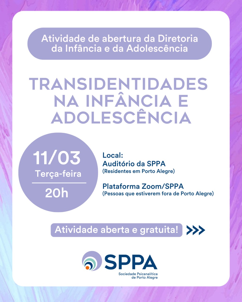 Atividade de Abertura da Diretoria da Infância e da Adolescência “Transidentidades na infância e adolescência”