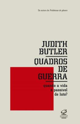 Quadros de guerra: quando a vida é passível de luto?