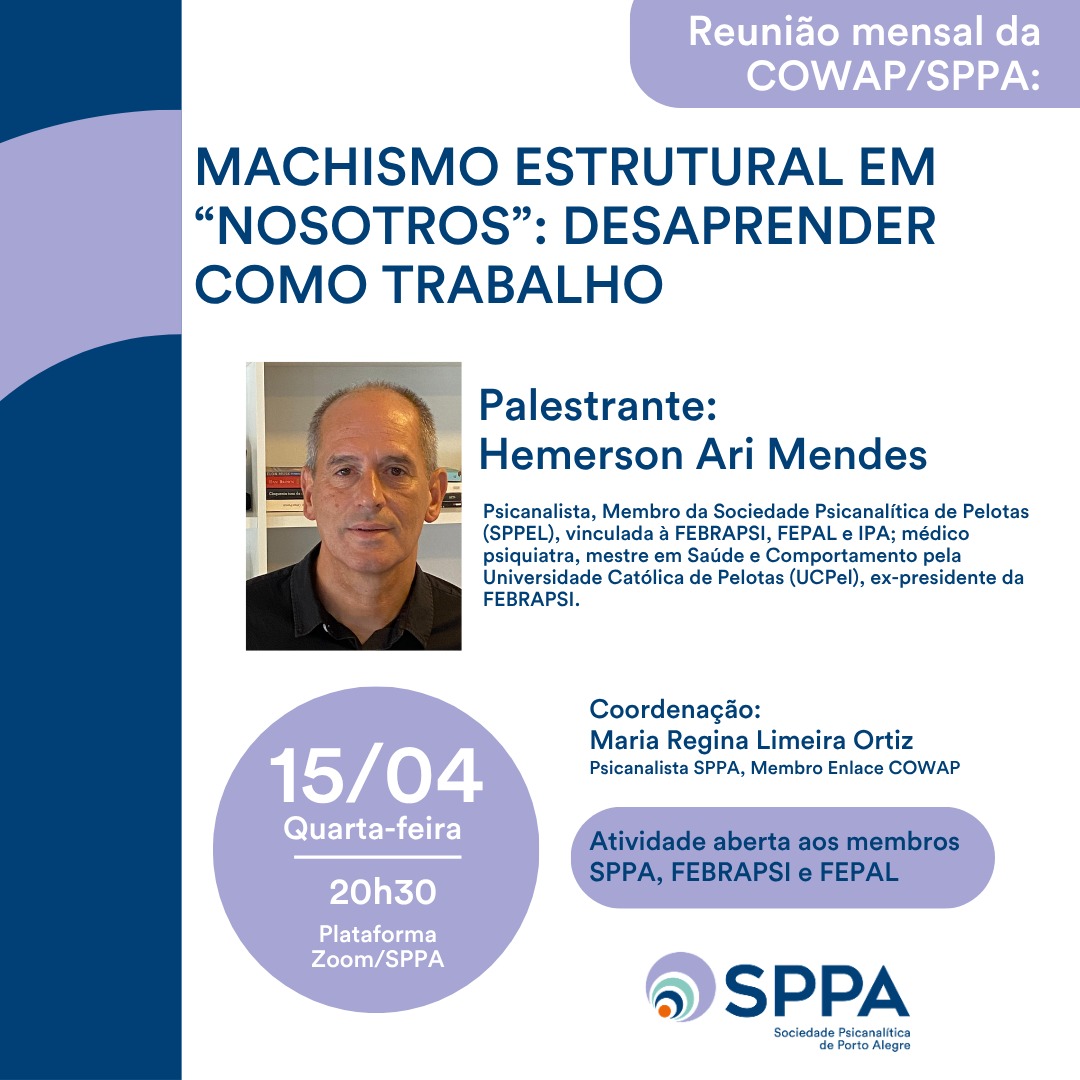Reunião Mensal da COWAP/SPPA – Machismo estrutural em “nosotros”: desaprender como trabalho