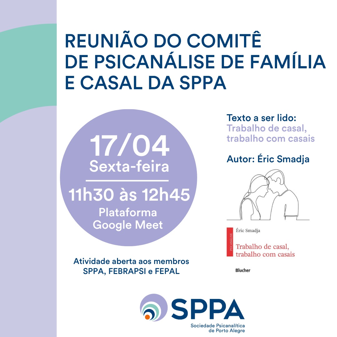 Reunião do Comitê de Psicanálise de Família e Casal da SPPA