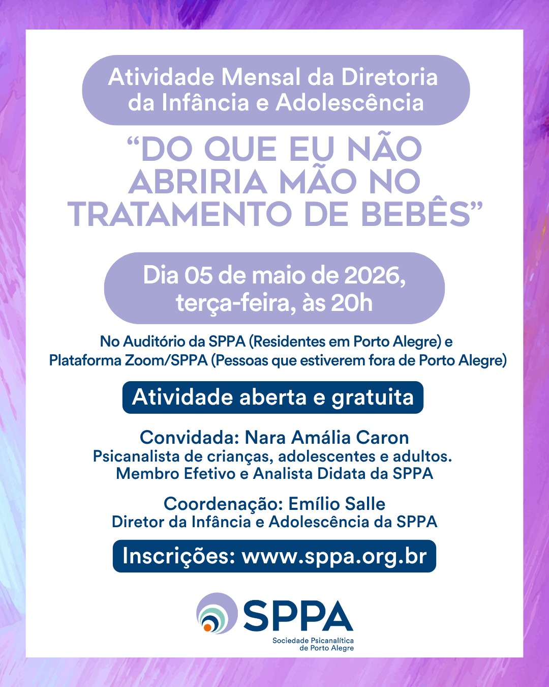 Atividade Mensal da Diretoria da Infância e Adolescência “Do que eu não abriria mão no tratamento de bebês”