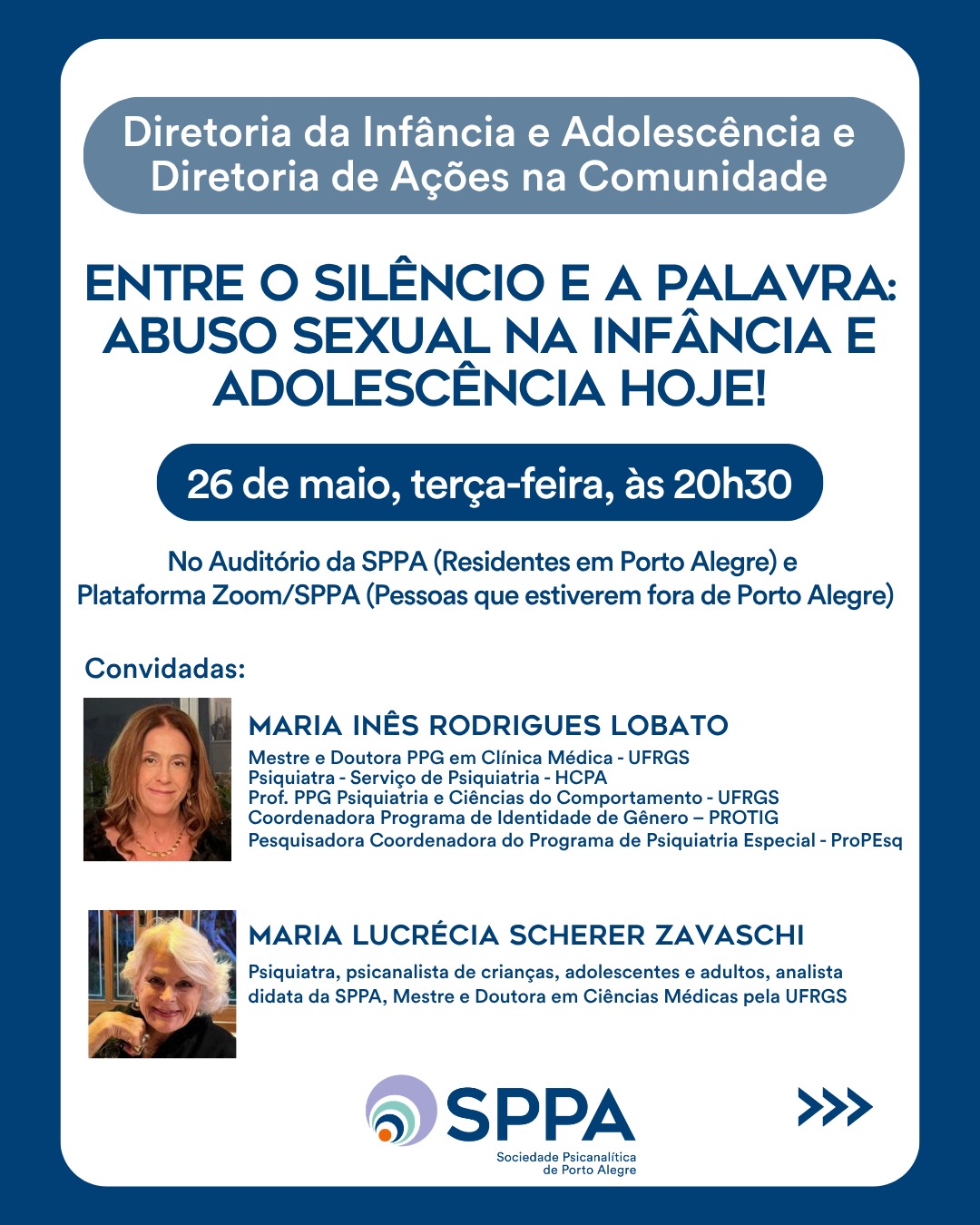 Atividade conjunta da Diretoria de Ações na Comunidade e da Diretoria da Infância e Adolescência: Entre o silêncio e a palavra: abuso sexual na Infância e Adolescência hoje!