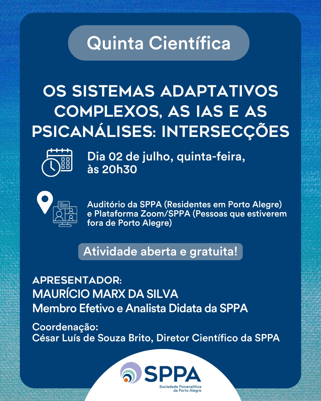 Quinta Científica “Os sistemas adaptativos complexos, as IAs e as psicanálises: intersecções”