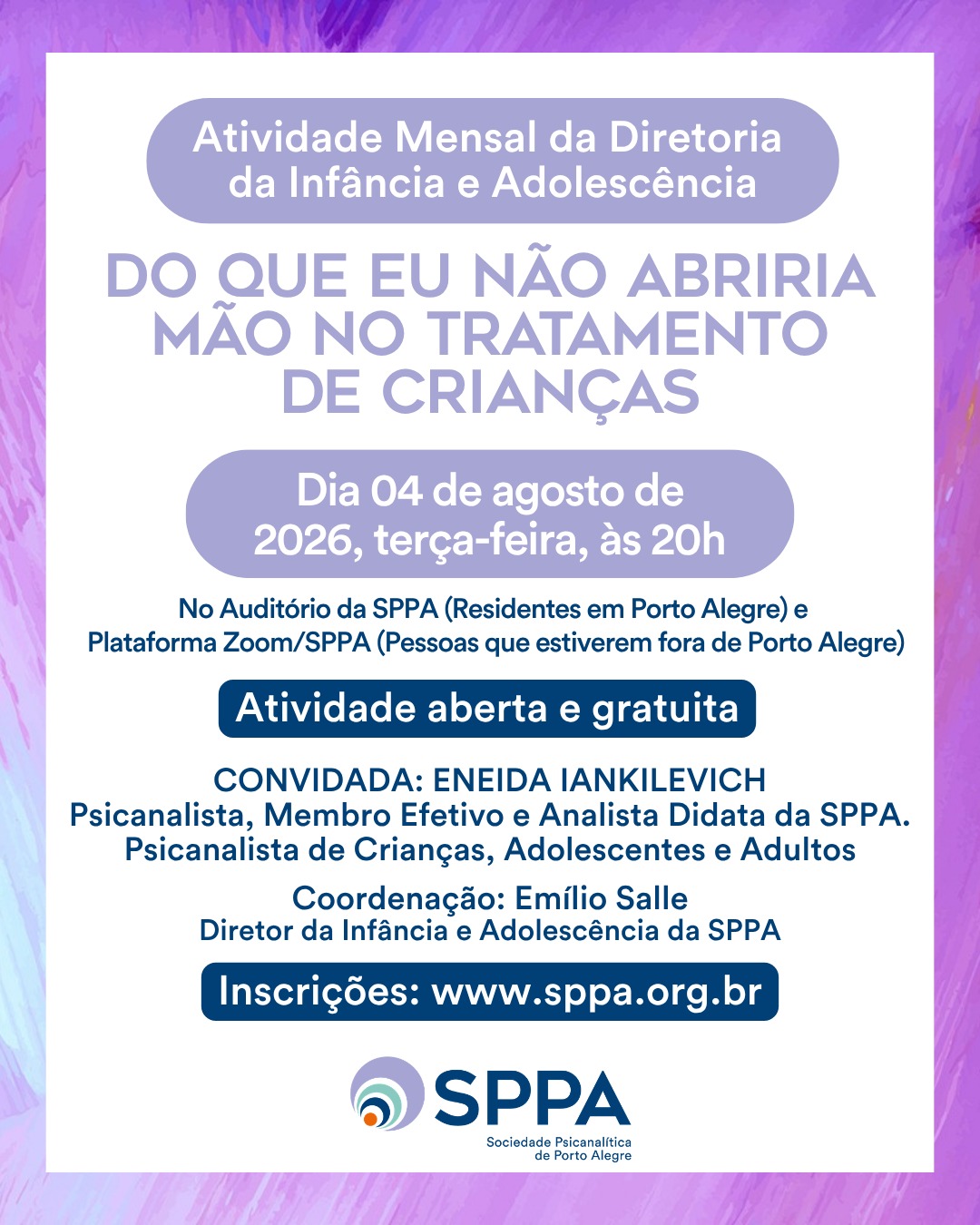 Atividade Mensal da Diretoria da Infância e Adolescência “Do que eu não abriria mão no tratamento de crianças”