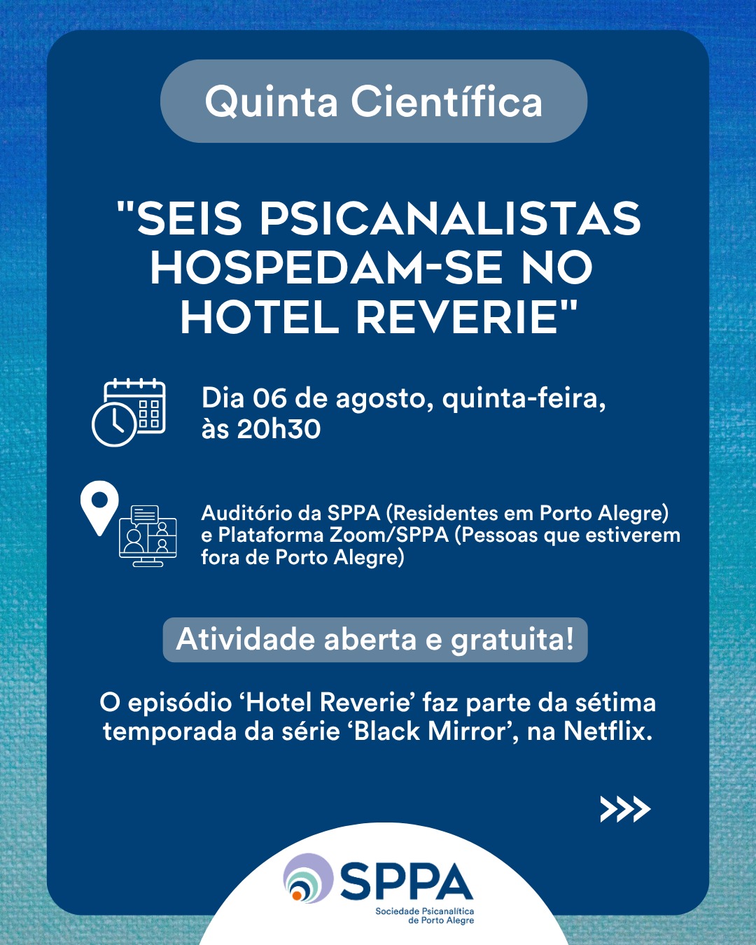 Quinta Científica “Seis psicanalistas hospedam-se no Hotel Reverie”