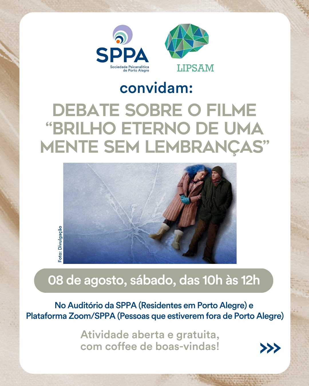 Atividade conjunta: SPPA e LIPSAM: Debate sobre o filme “Brilho eterno de uma mente sem lembranças”